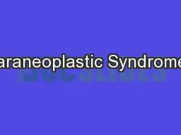 Paraneoplastic Syndromes