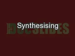 Synthesising
