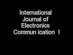 International Journal of Electronics Commun ication  I
