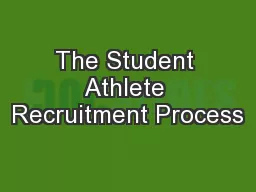 The Student Athlete Recruitment Process