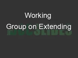 Working Group on Extending