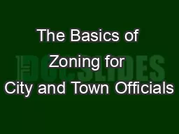 The Basics of Zoning for City and Town Officials