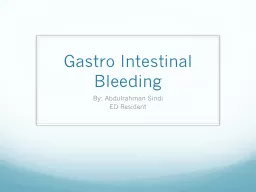 Gastro Intestinal Bleeding