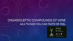 Organoleptic Compounds of Wine