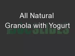 All Natural Granola with Yogurt