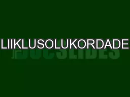 PPT-LIIKLUSOLUKORDADE