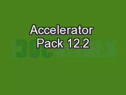 Accelerator Pack 12.2