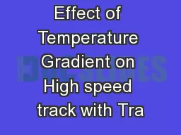 Effect of Temperature Gradient on High speed track with Tra