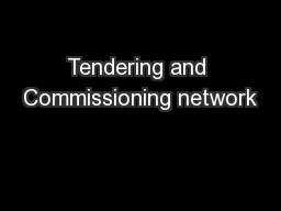 Tendering and Commissioning network