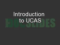 Introduction to UCAS