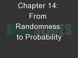 Chapter 14: From Randomness to Probability
