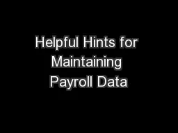 Helpful Hints for Maintaining Payroll Data