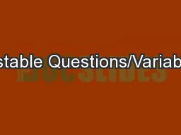 Testable Questions/Variables