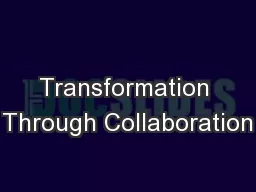 Transformation Through Collaboration