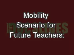 Mobility Scenario for Future Teachers: