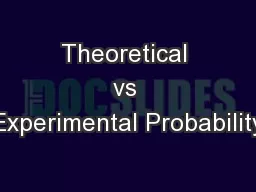 Theoretical vs Experimental Probability