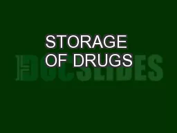 STORAGE OF DRUGS
