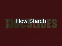 How Starch