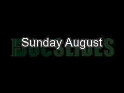 Sunday August