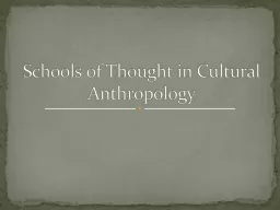 Schools of Thought in Cultural Anthropology