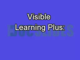 Visible Learning Plus: