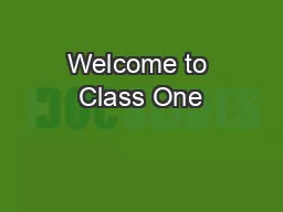 Welcome to Class One
