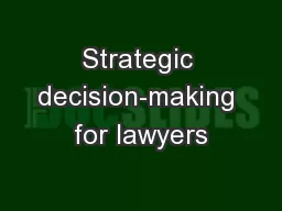 Strategic decision-making for lawyers