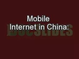 Mobile Internet in China: 