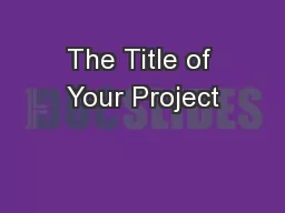 The Title of Your Project