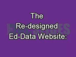 The Re-designed Ed-Data Website: