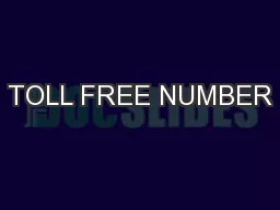 TOLL FREE NUMBER