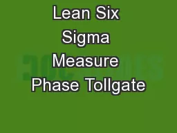 Lean Six Sigma Measure Phase Tollgate