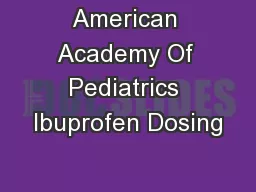 American Academy Of Pediatrics Ibuprofen Dosing