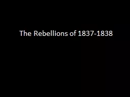 The Rebellions of 1837-1838