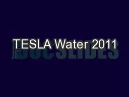 TESLA Water 2011