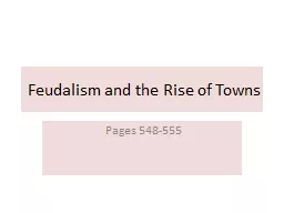 Feudalism and the Rise of Towns