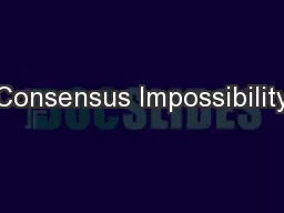 Consensus Impossibility