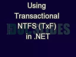 Using Transactional NTFS (TxF) in .NET