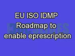 EU ISO IDMP Roadmap to enable eprescription