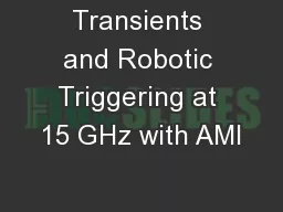Transients and Robotic Triggering at 15 GHz with AMI