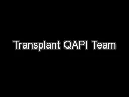 Transplant QAPI Team