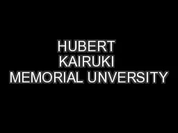 HUBERT KAIRUKI MEMORIAL UNVERSITY