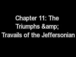 Chapter 11: The Triumphs & Travails of the Jeffersonian