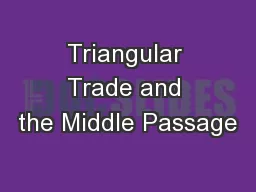 Triangular Trade and the Middle Passage