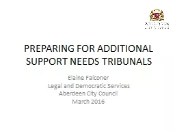 PREPARING FOR ADDITIONAL SUPPORT NEEDS TRIBUNALS