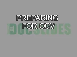 PREPARING FOR OCV