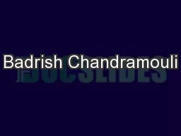 Badrish Chandramouli