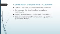 Conservation of Momentum - Outcomes