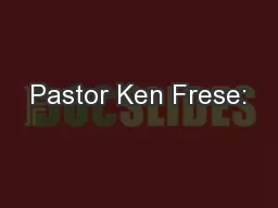 Pastor Ken Frese: