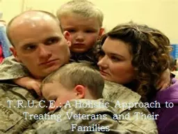 T.R.U.C.E.: A Holistic Approach to Treating Veterans and Th